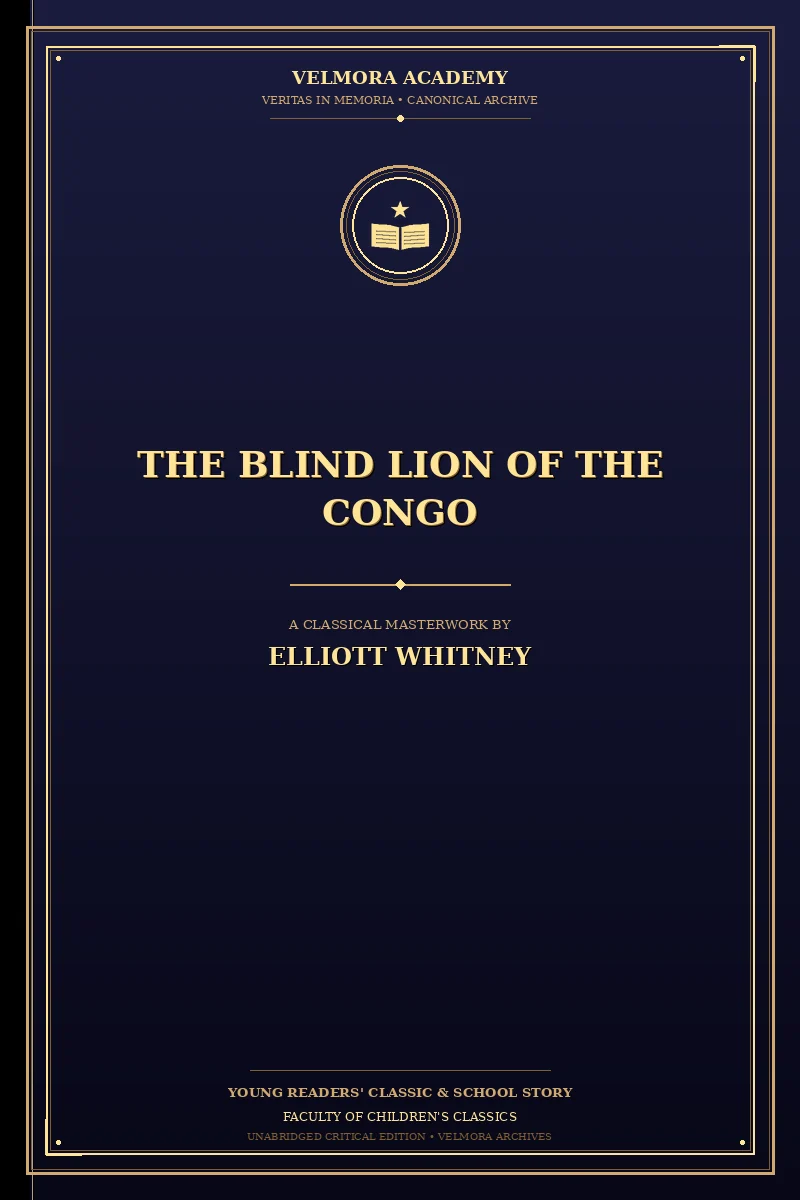 The Blind Lion of the Congo