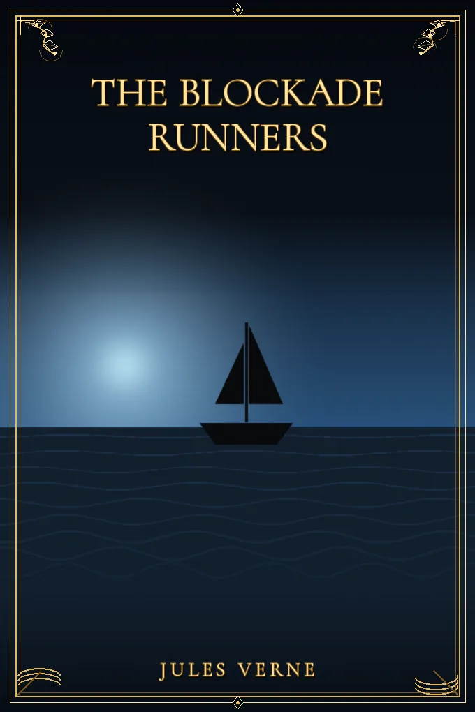 The Blockade Runners