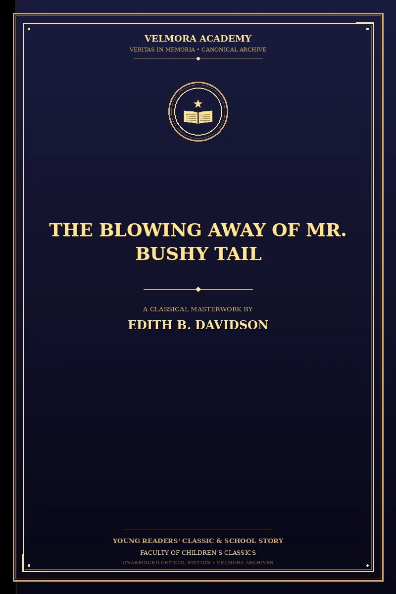 Cover of The blowing away of Mr. Bushy Tail