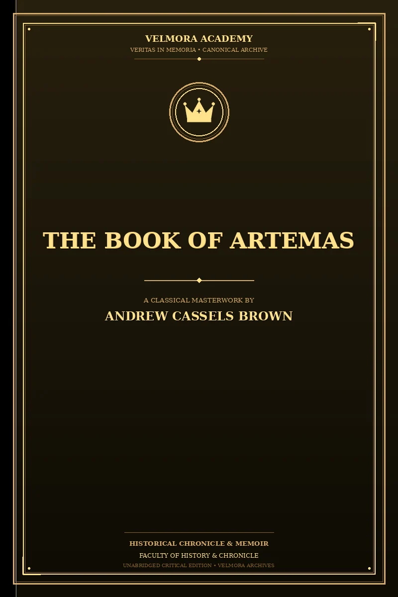 Cover of The book of Artemas concerning men, and the things that men did do, at