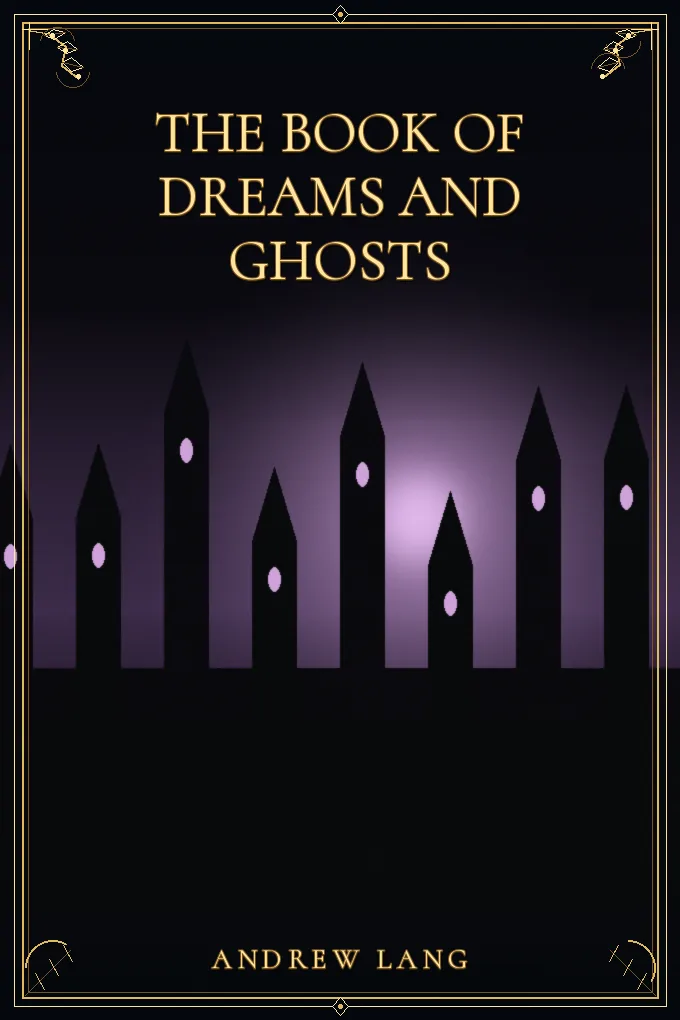 The Book of Dreams and Ghosts