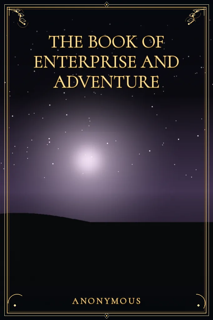 The Book of Enterprise and Adventure