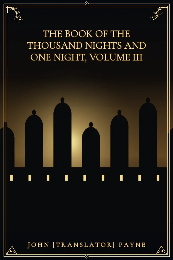 Cover of The Book of the Thousand Nights and One Night, Volume III
