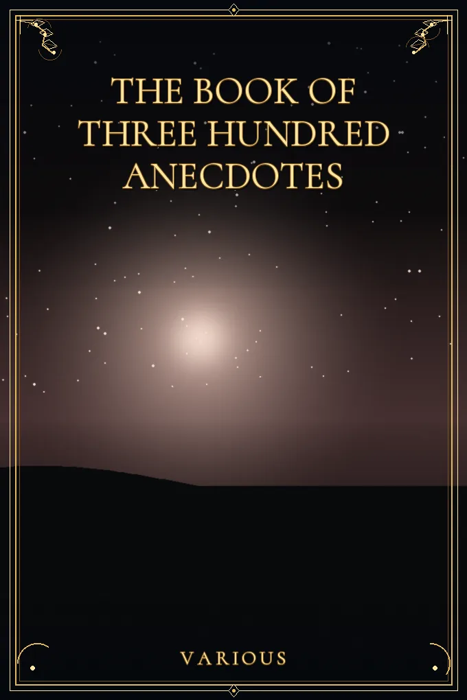 The Book of Three Hundred Anecdotes