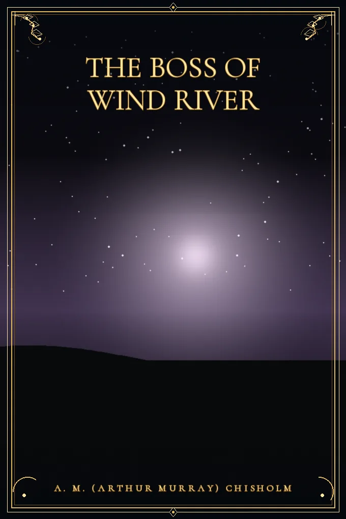 The Boss of Wind River