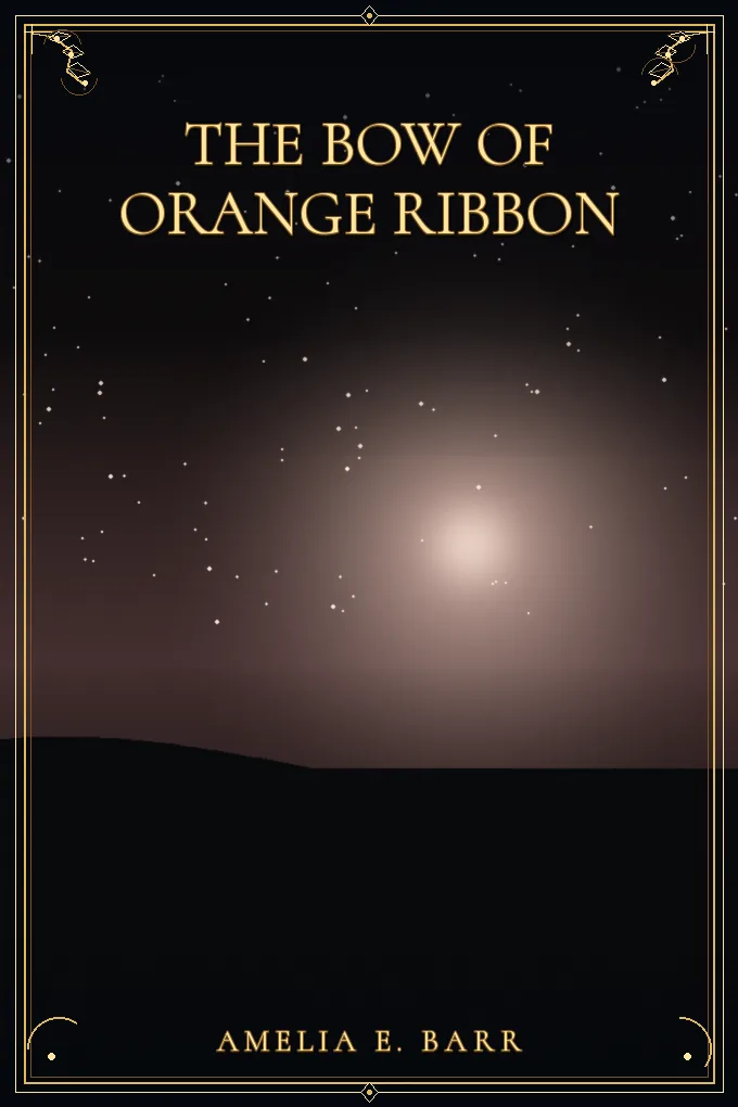 The Bow of Orange Ribbon