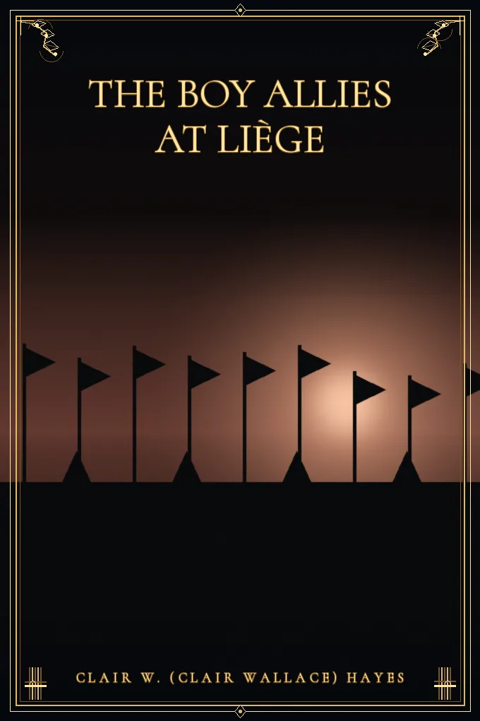 Cover of The Boy Allies at Liège