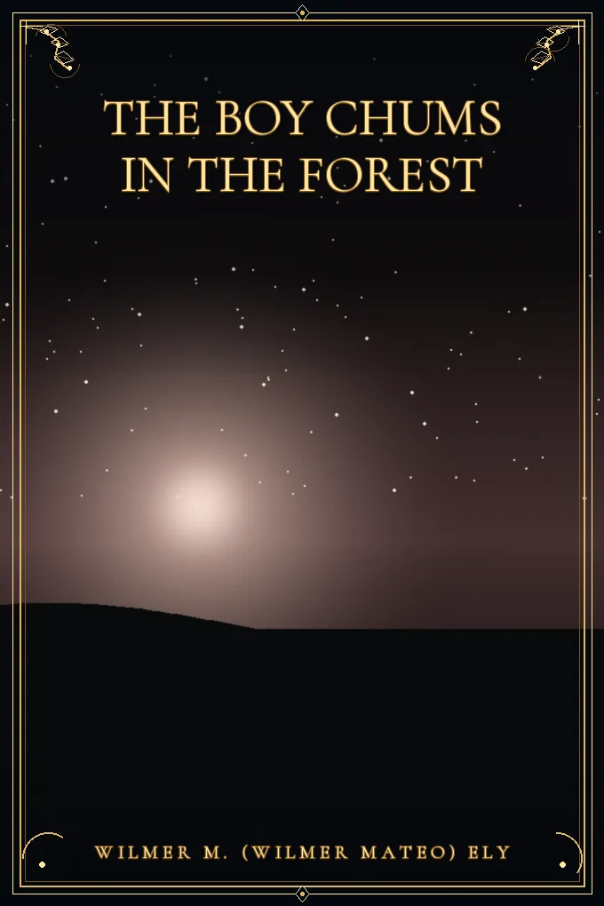 The Boy Chums in the Forest