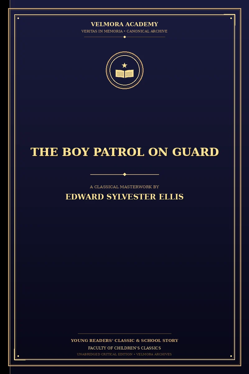 The Boy Patrol on Guard