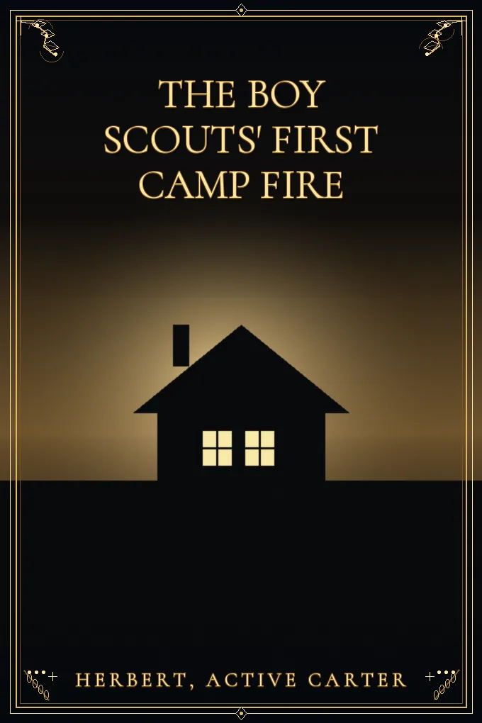 Cover of The Boy Scouts' First Camp Fire
