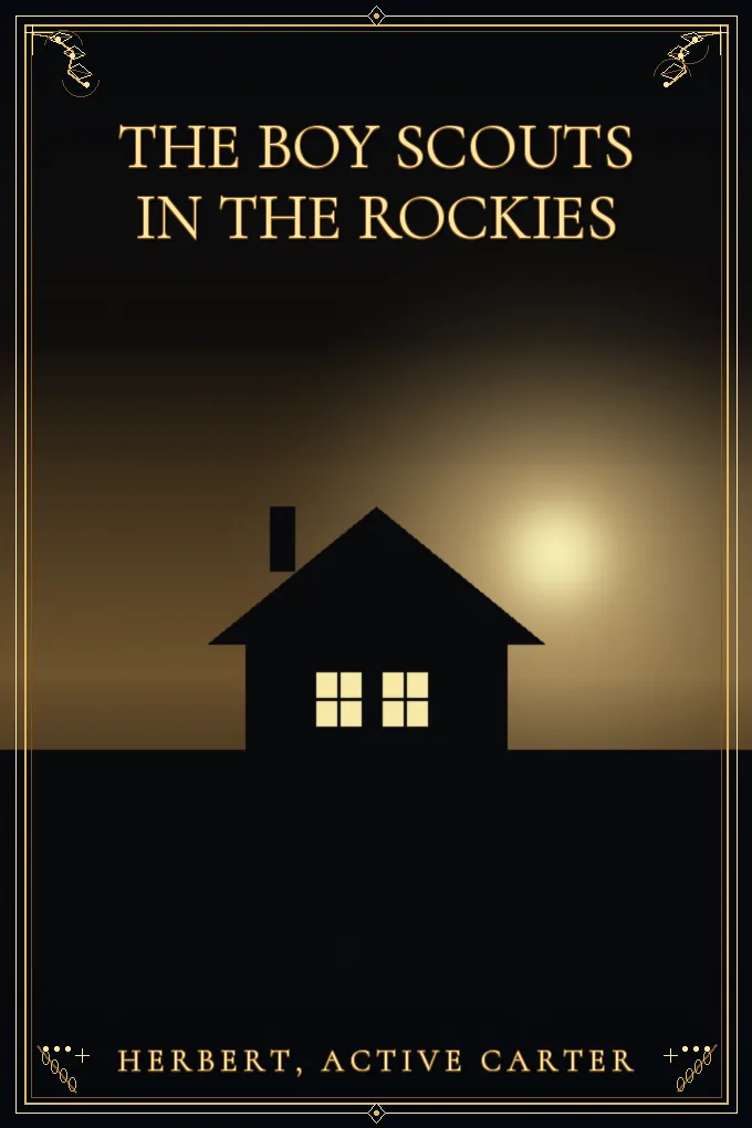 The Boy Scouts in the Rockies