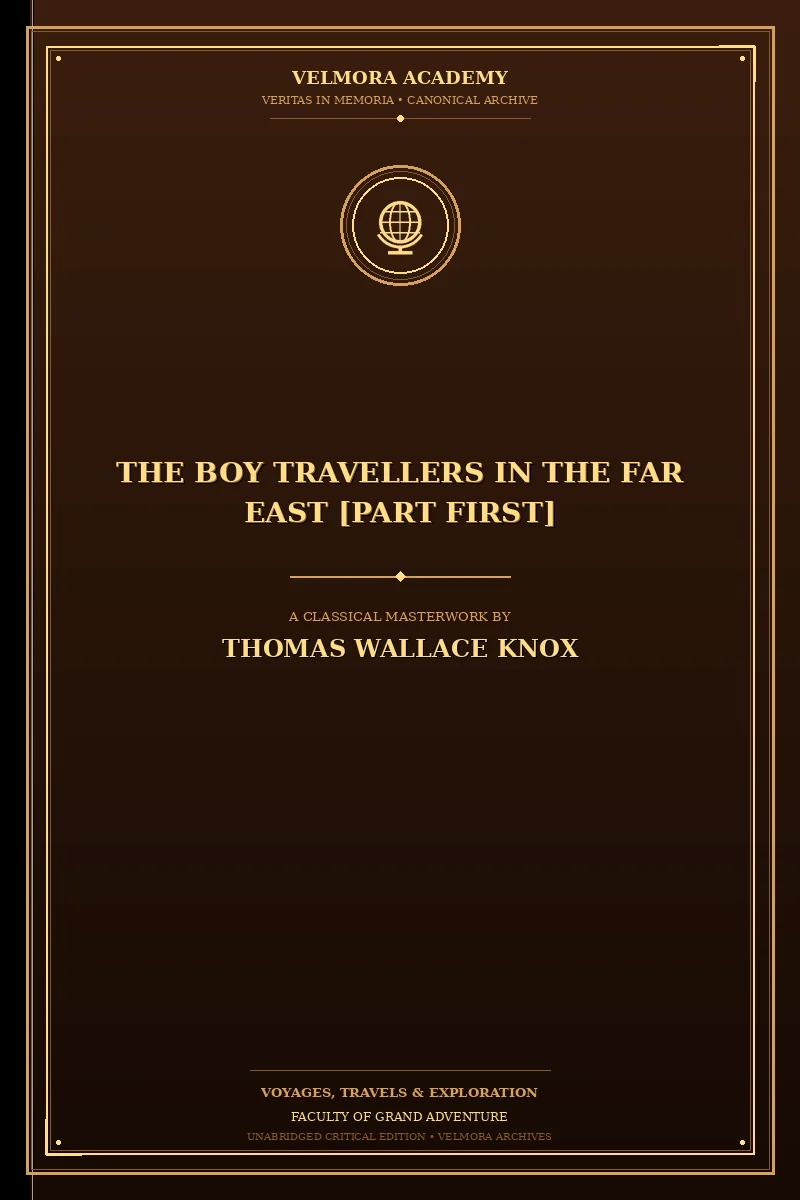 The Boy Travellers in the Far East [Part First]