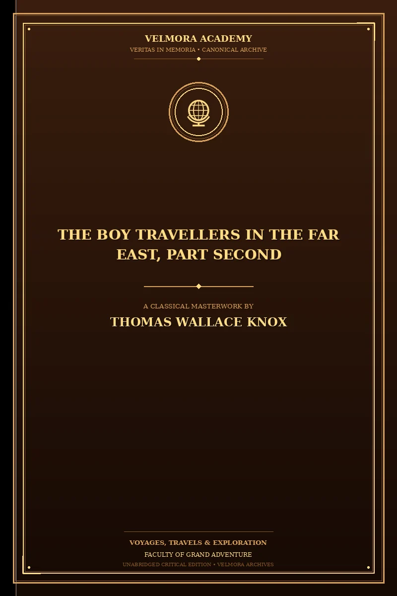 The Boy Travellers in the Far East, Part Second