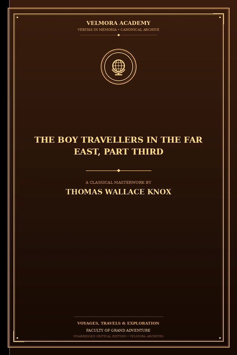 The Boy Travellers in the Far East, Part Third