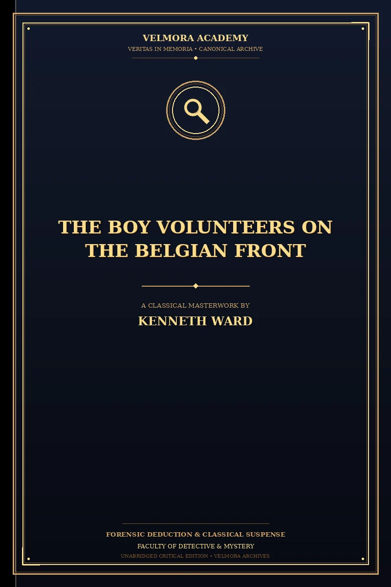The Boy Volunteers on the Belgian Front