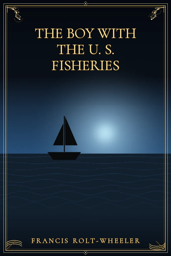 Cover of The Boy With the U. S. Fisheries