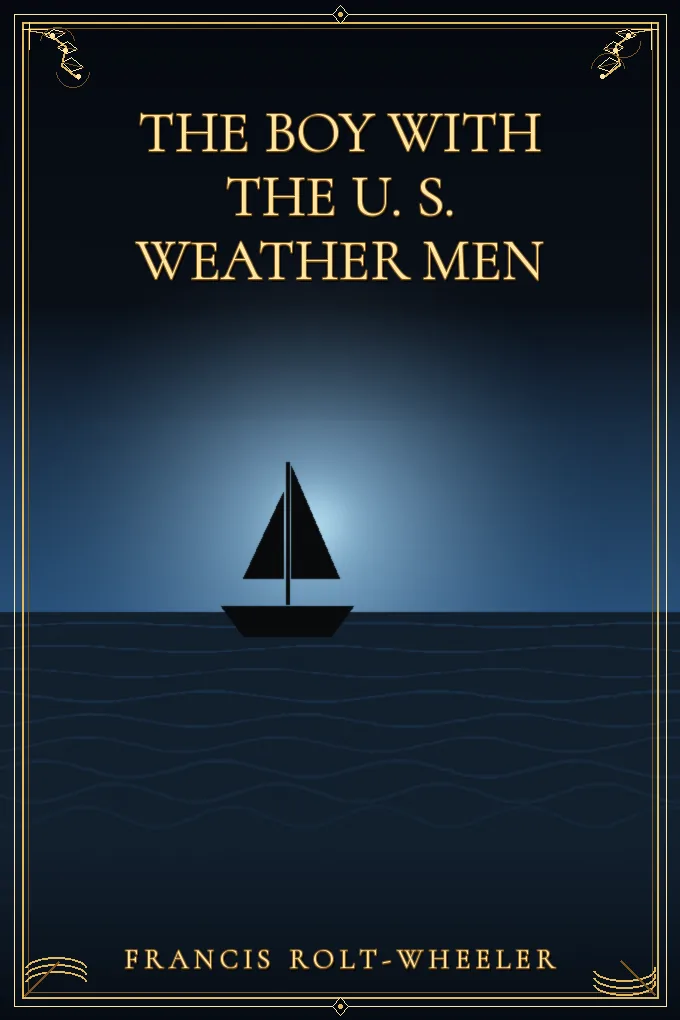 Cover of The Boy with the U. S. Weather Men