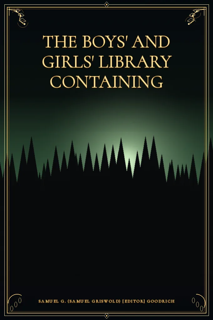 The Boys' And Girls' Library Containing