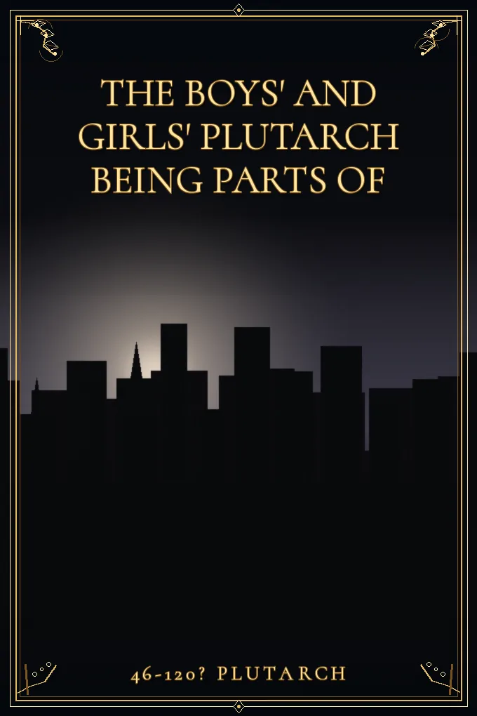 Cover of The Boys' and Girls' Plutarch