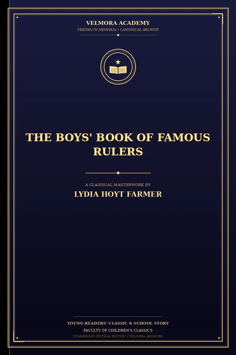 Cover of The Boys' Book of Famous Rulers
