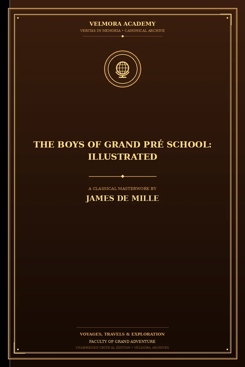 Cover of The Boys of Grand Pré School: Illustrated