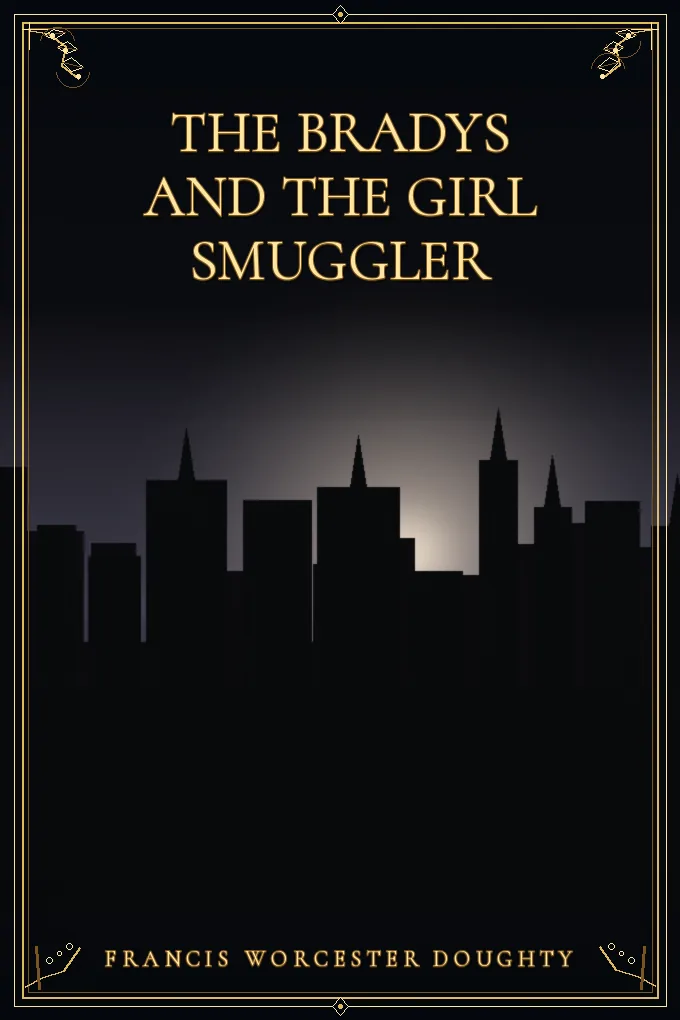 Cover of The Bradys and the Girl Smuggler