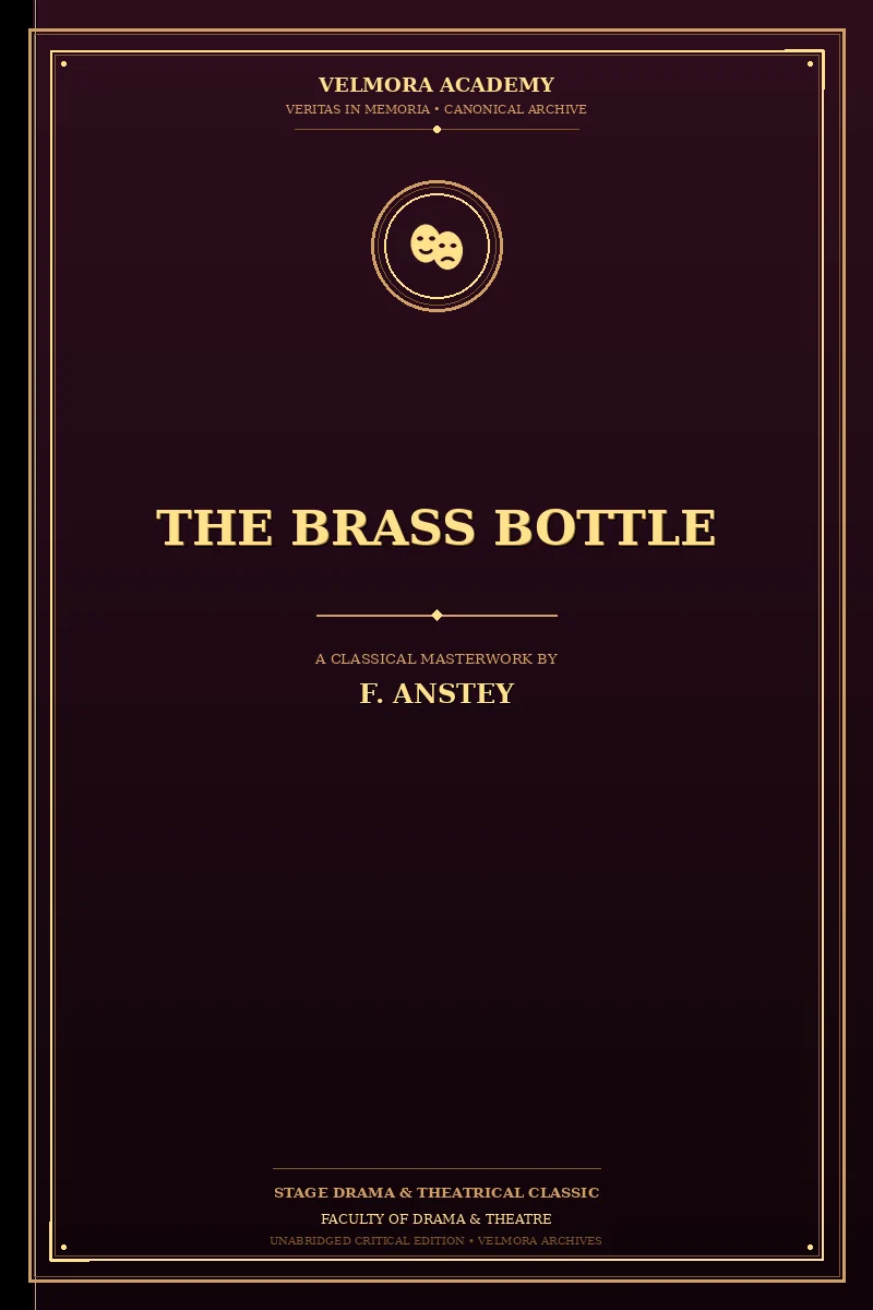 Cover of The Brass Bottle — A Farcical Fantastic Play in Four Acts
