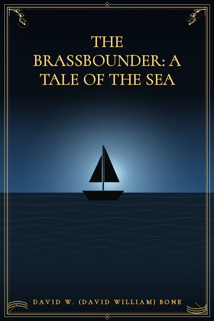 The Brassbounder: A Tale of the Sea