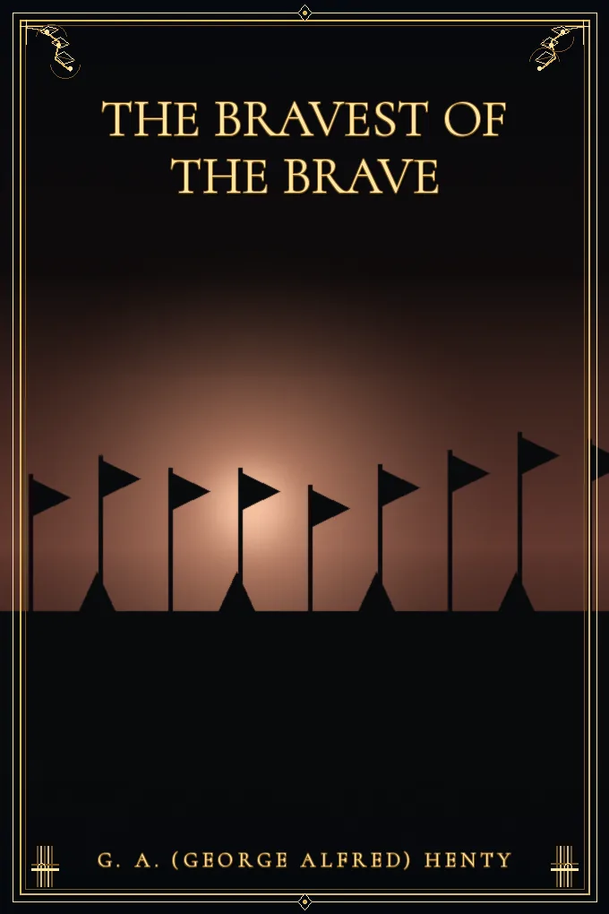 Cover of The Bravest of the Brave