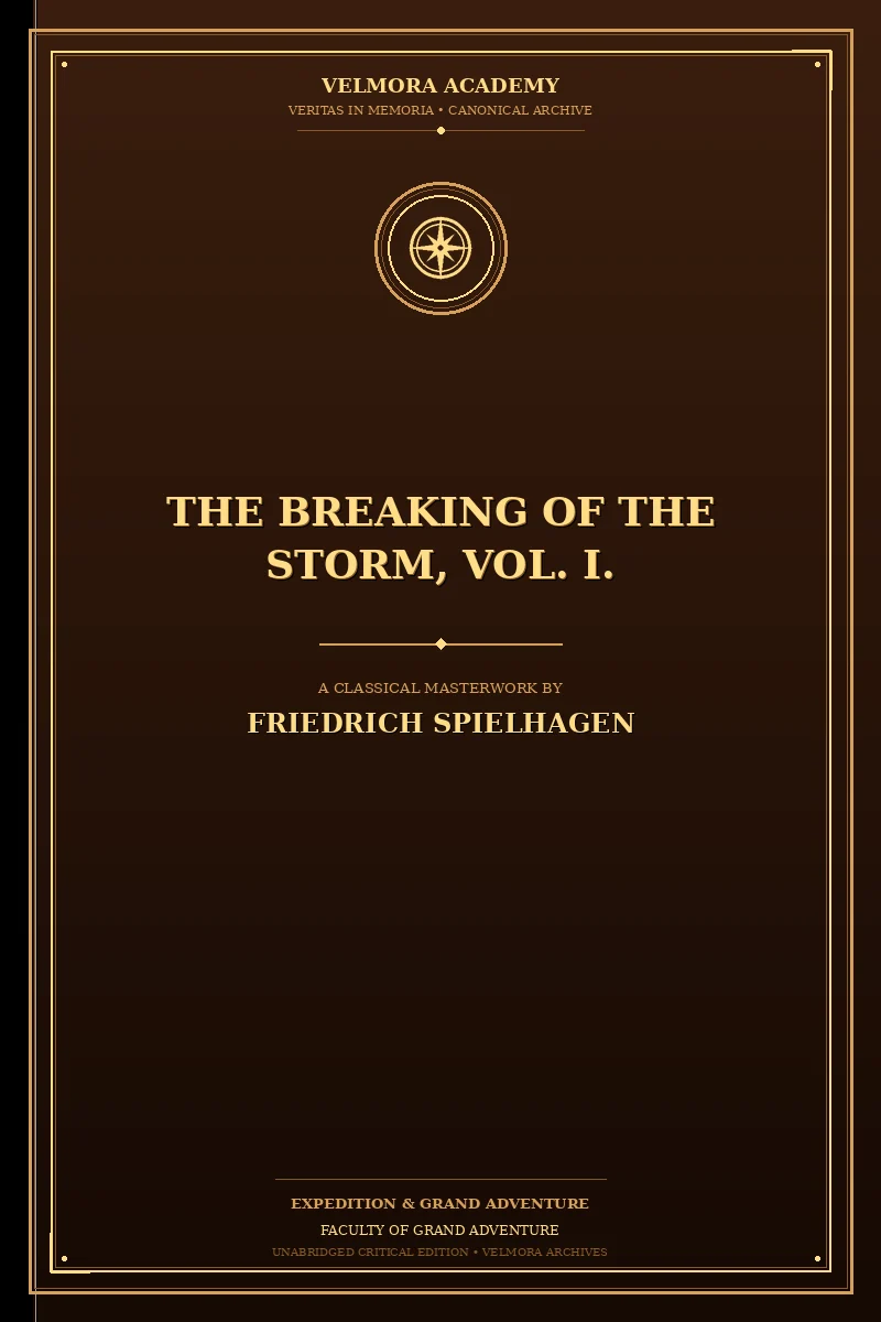The Breaking of the Storm, Vol. I.