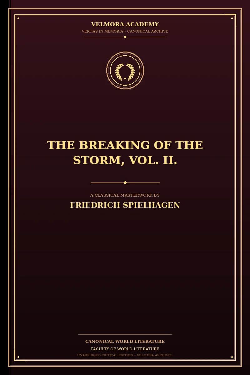 The Breaking of the Storm, Vol. II.
