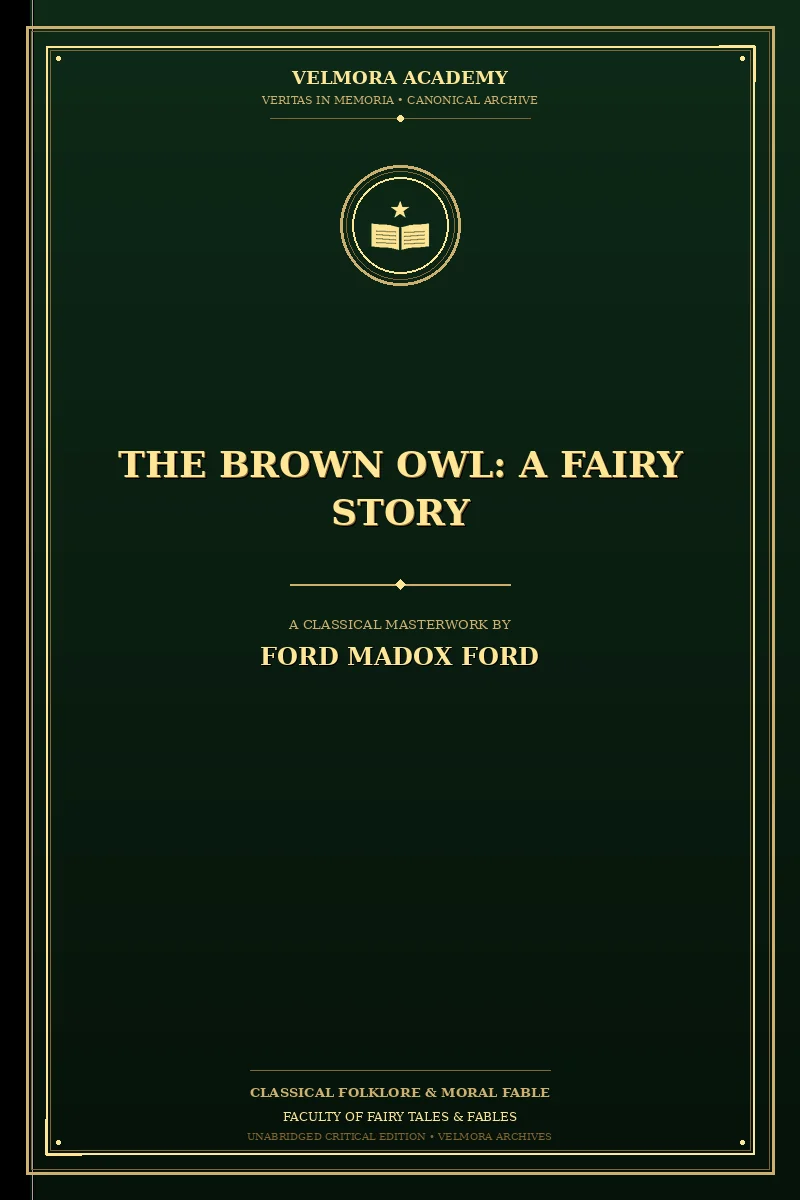 The Brown Owl: A Fairy Story