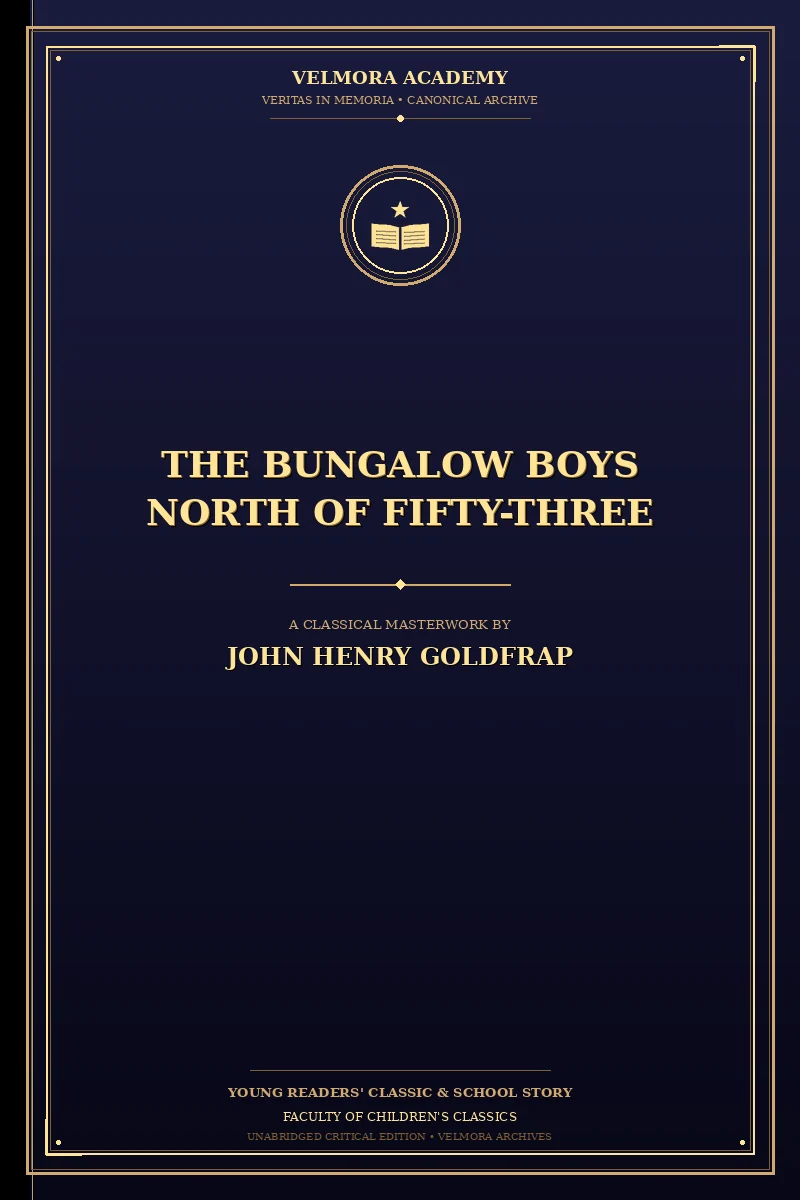The Bungalow Boys North of Fifty-Three