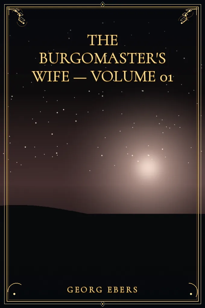 Cover of The Burgomaster's Wife — Volume 01