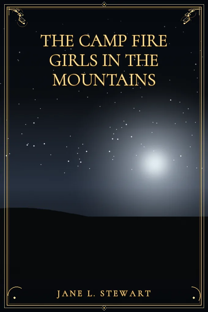 The Camp Fire Girls in the Mountains