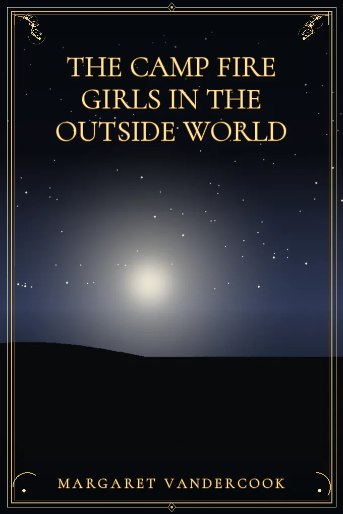Cover of The Camp Fire Girls in the Outside World