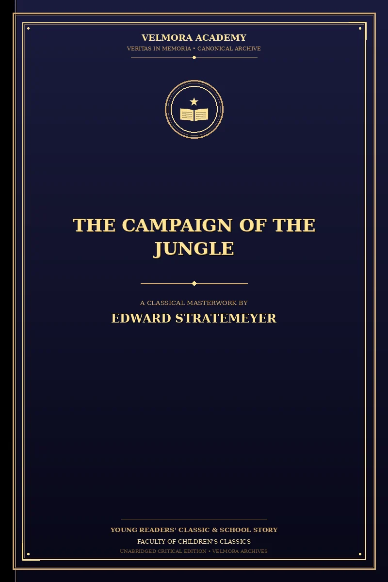 The Campaign of the Jungle