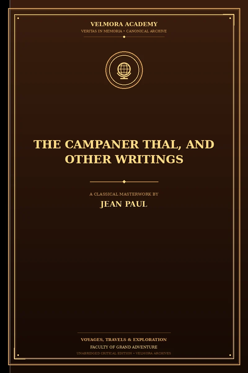 Cover of The Campaner Thal, and Other Writings
