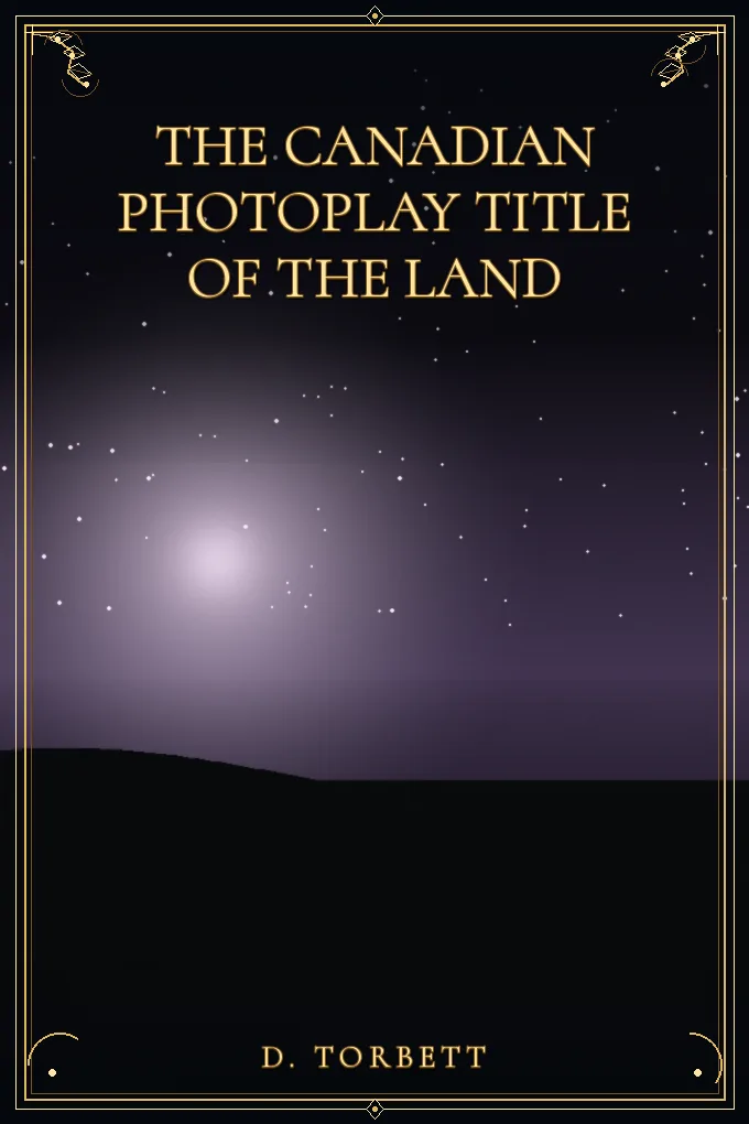 Cover of The Canadian Photoplay title of The Land