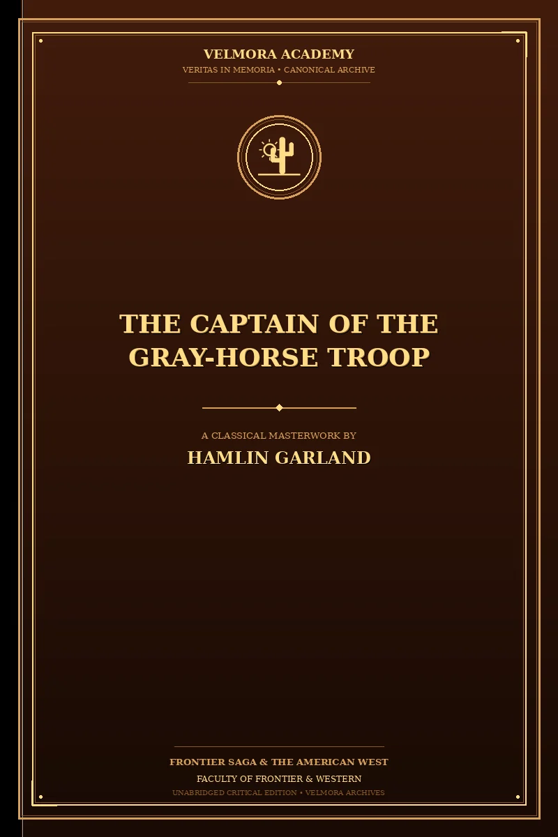 The Captain of the Gray-Horse Troop