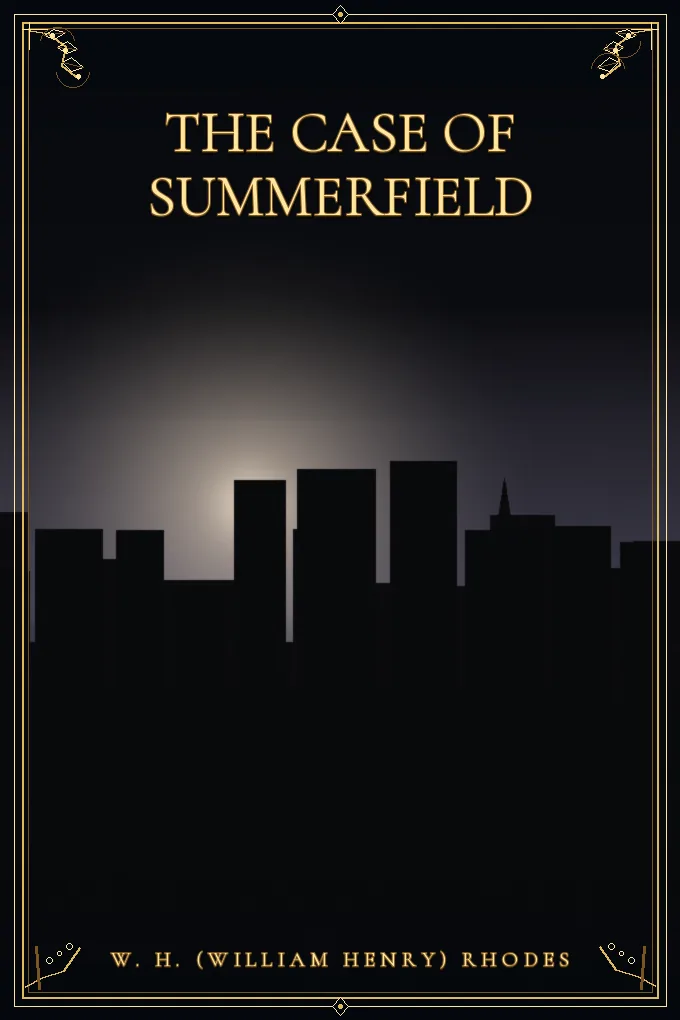 The Case of Summerfield
