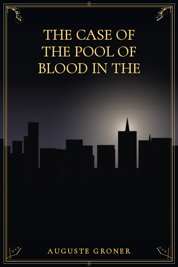 Cover of The Case of the Pool of Blood in the