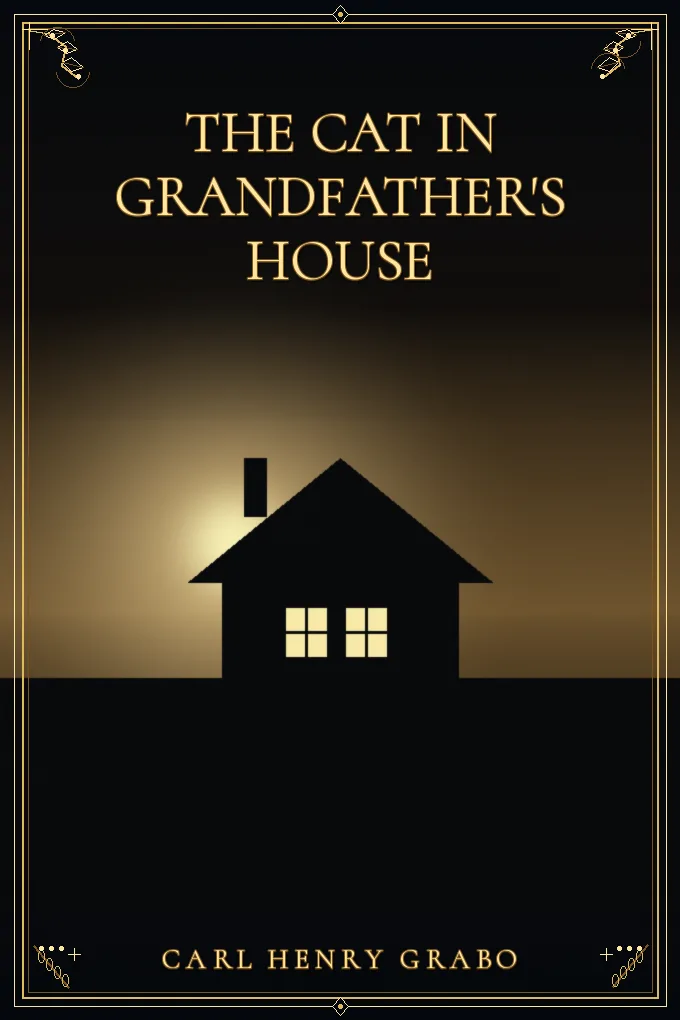 The Cat in Grandfather's House