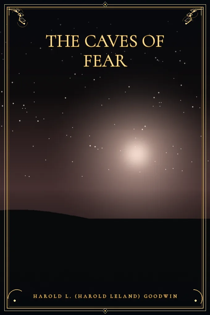 The Caves of Fear