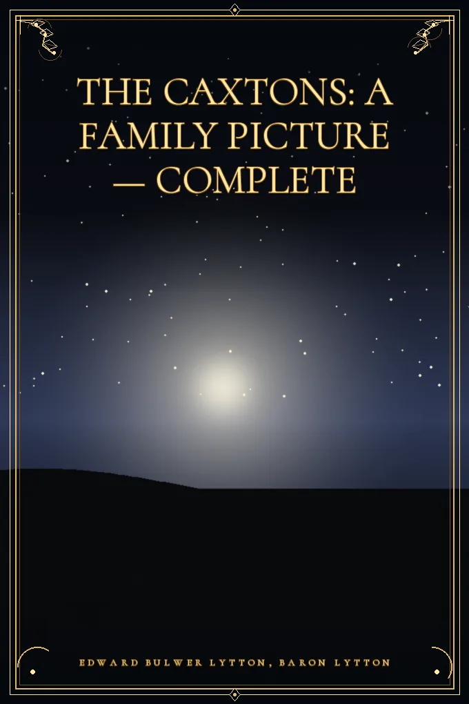 The Caxtons: A Family Picture — Complete