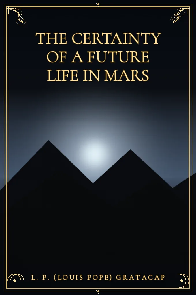 Cover of The Certainty of a Future Life in Mars
