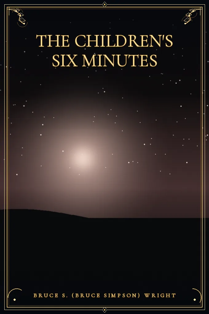 The Children's Six Minutes