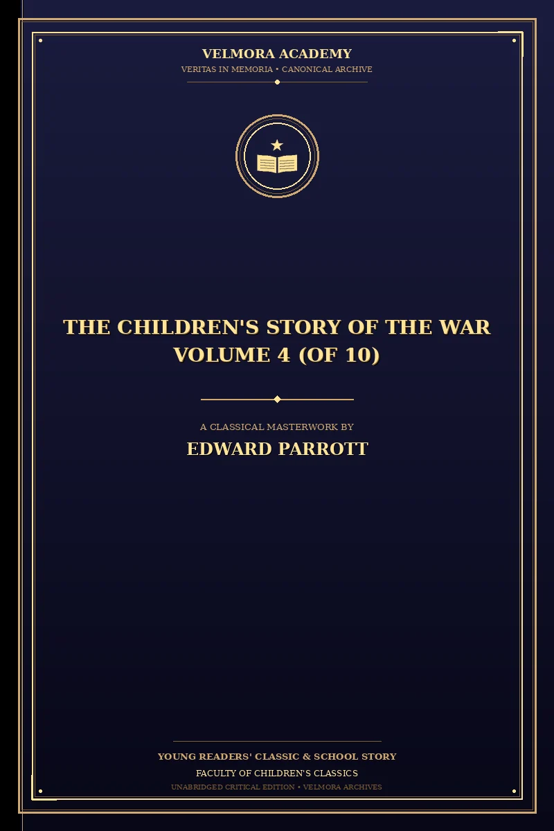The Children's Story of the War Volume 4 (of 10)
