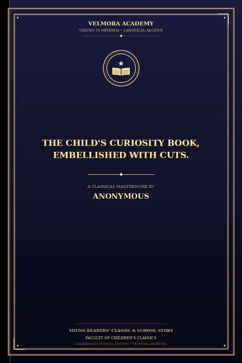 Cover of The child's curiosity book, embellished with cuts.