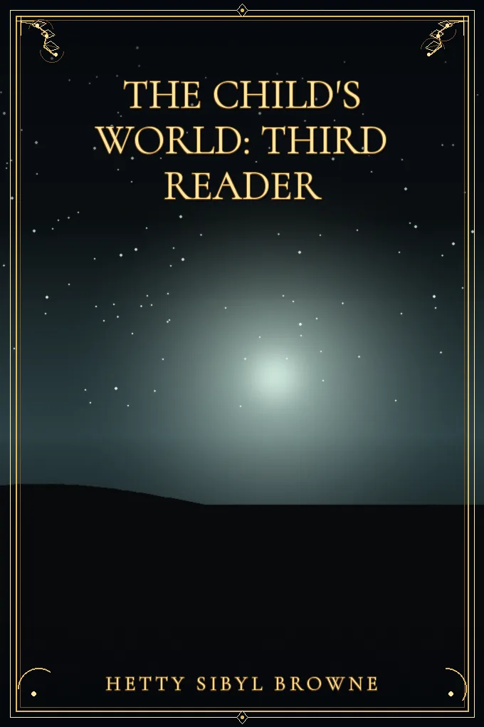 The Child's World: Third Reader